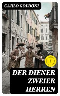 Der Diener zweier Herren