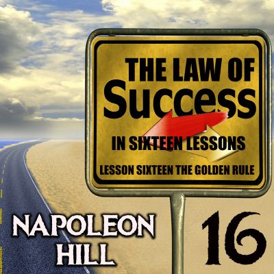 The Law of Success in Sixteen Lessons