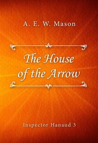 The House of the Arrow