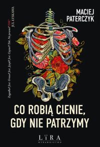 Co robią cienie, gdy nie patrzymy