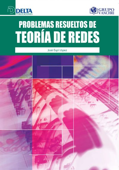 Problemas resueltos de teoría de redes
