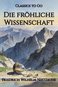 Die fröhliche Wissenschaft