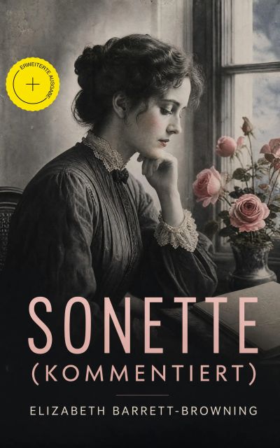 Sonette (Kommentiert)