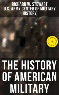 The History of American Military