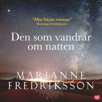 Den som vandrar om natten