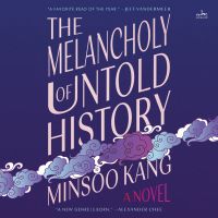 The Melancholy of Untold History