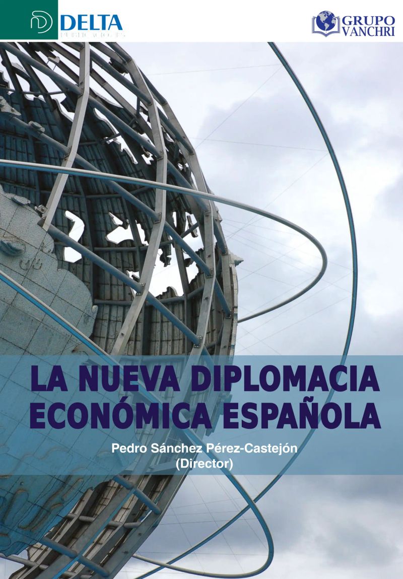 La Nueva Diplomacia Económica Española