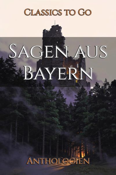 Sagen aus Bayern