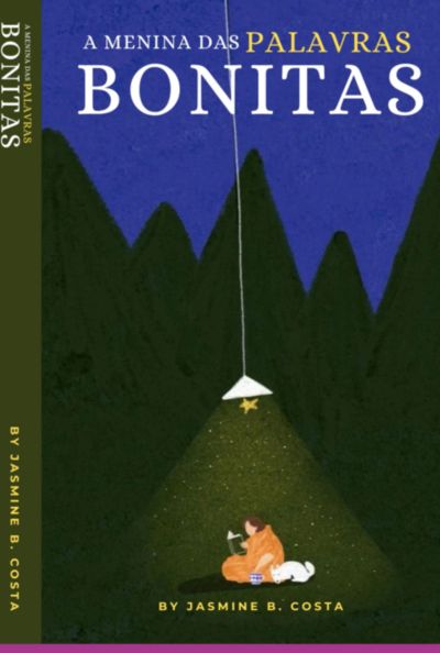 A Menina Das Palavras Bonitas