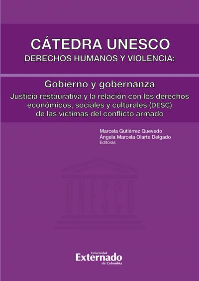 Cátedra unesco Derechos humanos y violencia: Gobieno y gobernanza - Justicia Restaurativa