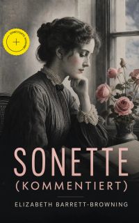 Sonette (Kommentiert)
