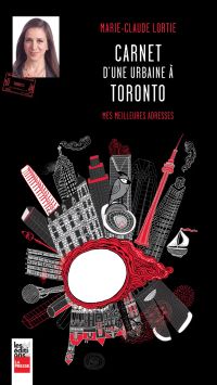 Carnet d'une urbaine à Toronto