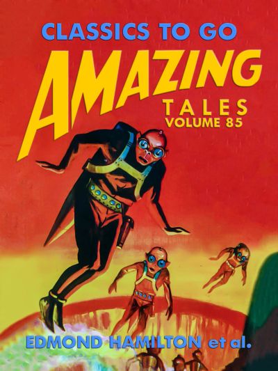 Amazing Tales Volume 85