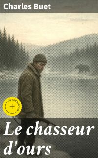 Le chasseur d'ours