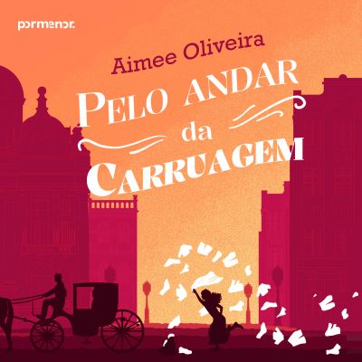 Pelo andar da carruagem