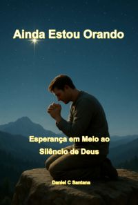 Ainda Estou Orando