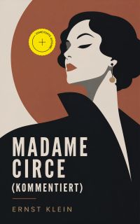 Madame Circe (Kommentiert)