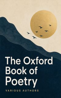 The Oxford Book of Poetry