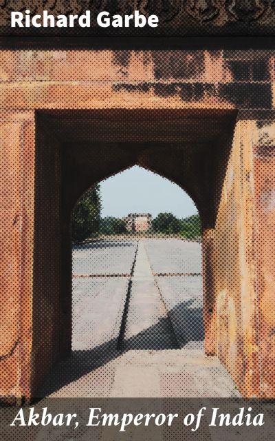 Akbar, Emperor of India