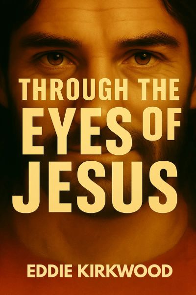 Through The Eyes of Jesus