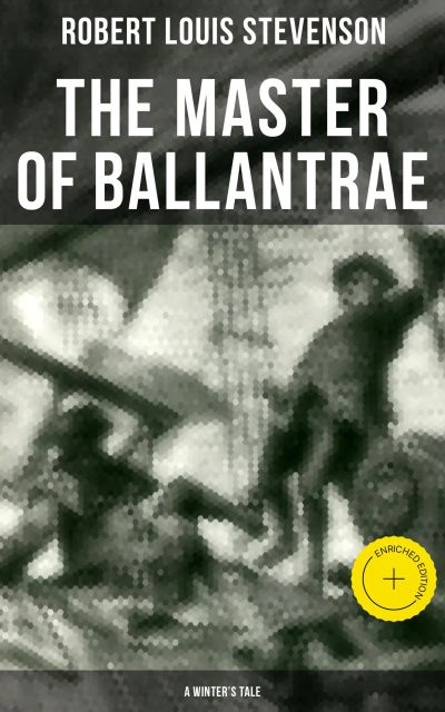 The Master of Ballantrae (A Winter's Tale)