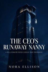 The CEO's Runaway Nanny