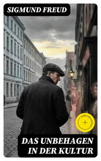 Das Unbehagen in der Kultur