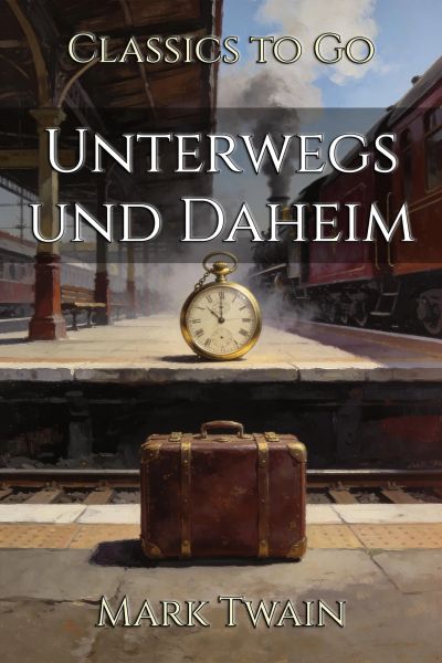Unterwegs und Daheim