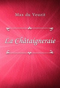 La Châtaigneraie