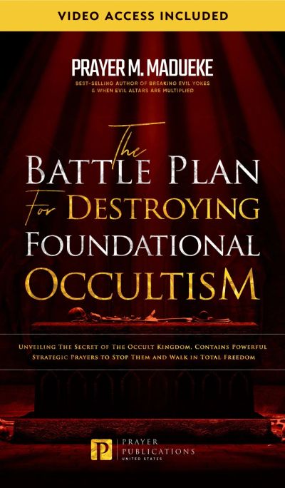 The Battle Plan for Destroying Foundational Occultism
