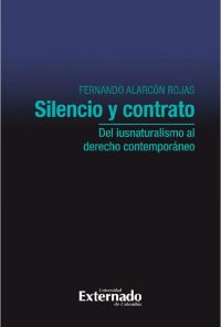 Silencio y contrato: del iusnaturalismo al derecho contemporáneo
