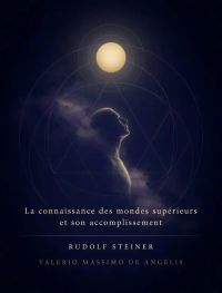 A La connaissance des mondes supérieurs et son accomplissement