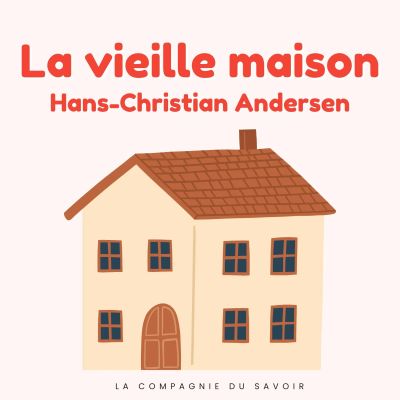 La vieille maison