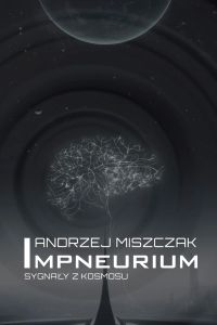 Impneurium. Sygnały z kosmosu