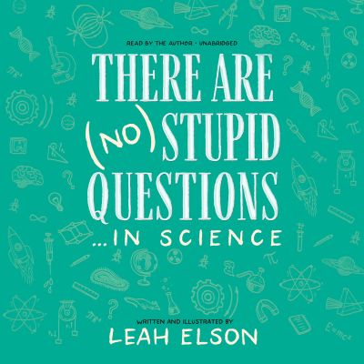 There Are (No) Stupid Questions … in Science