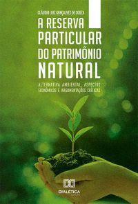 A Reserva Particular do Patrimônio Natural