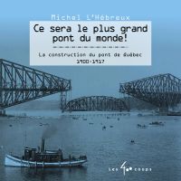 Ce sera le plus grand pont du monde!