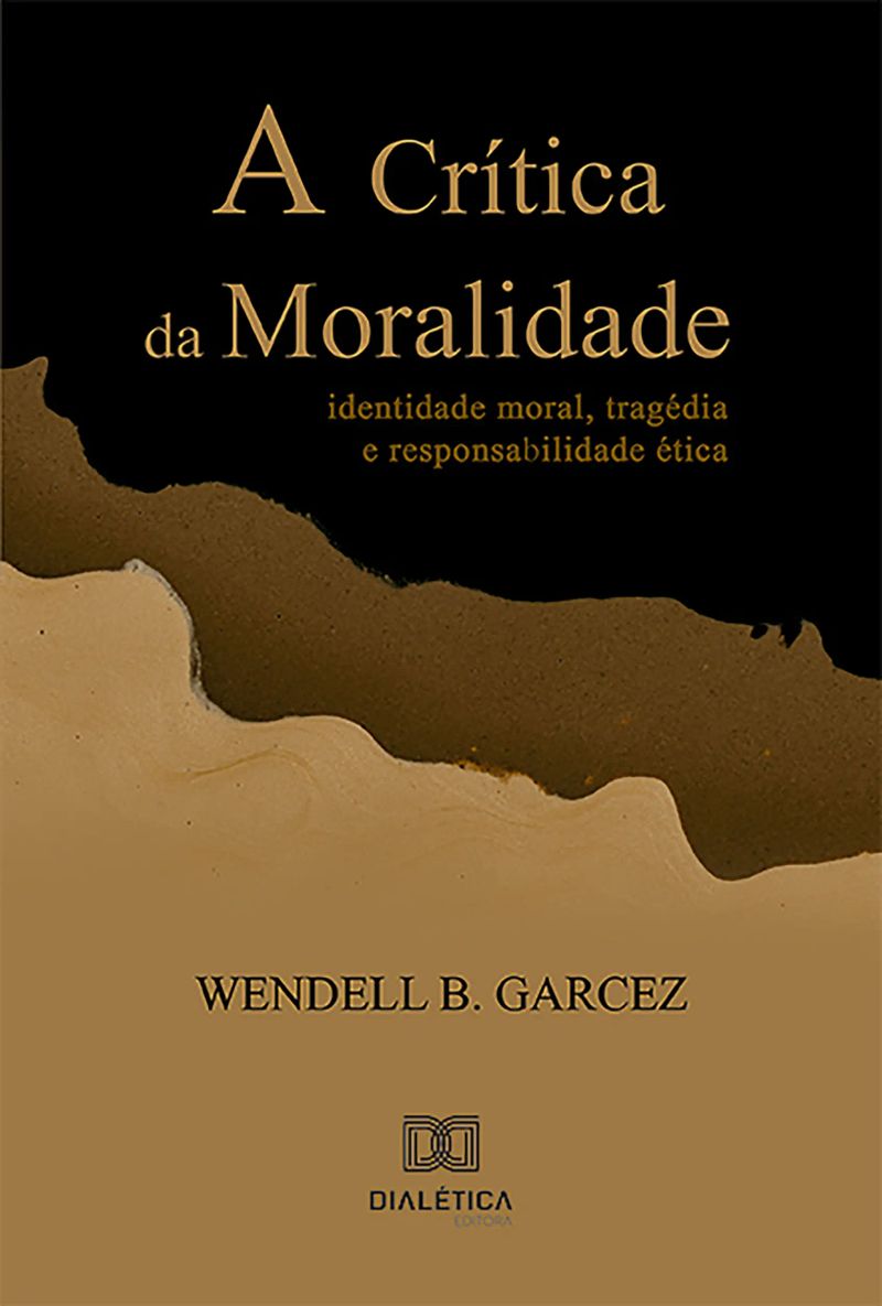 A Crítica da Moralidade