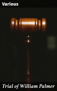 Trial of William Palmer