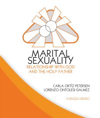 Marital Sexuality: Relationship with God and the Holy Father