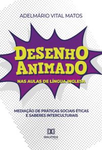 Desenho Animado nas Aulas de Língua Inglesa