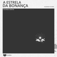 A estrela da bonança e outros contos