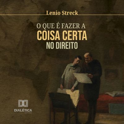 O que é fazer a coisa certa no Direito