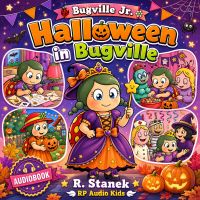 Halloween in Bugville (A Bugville Jr. Story)