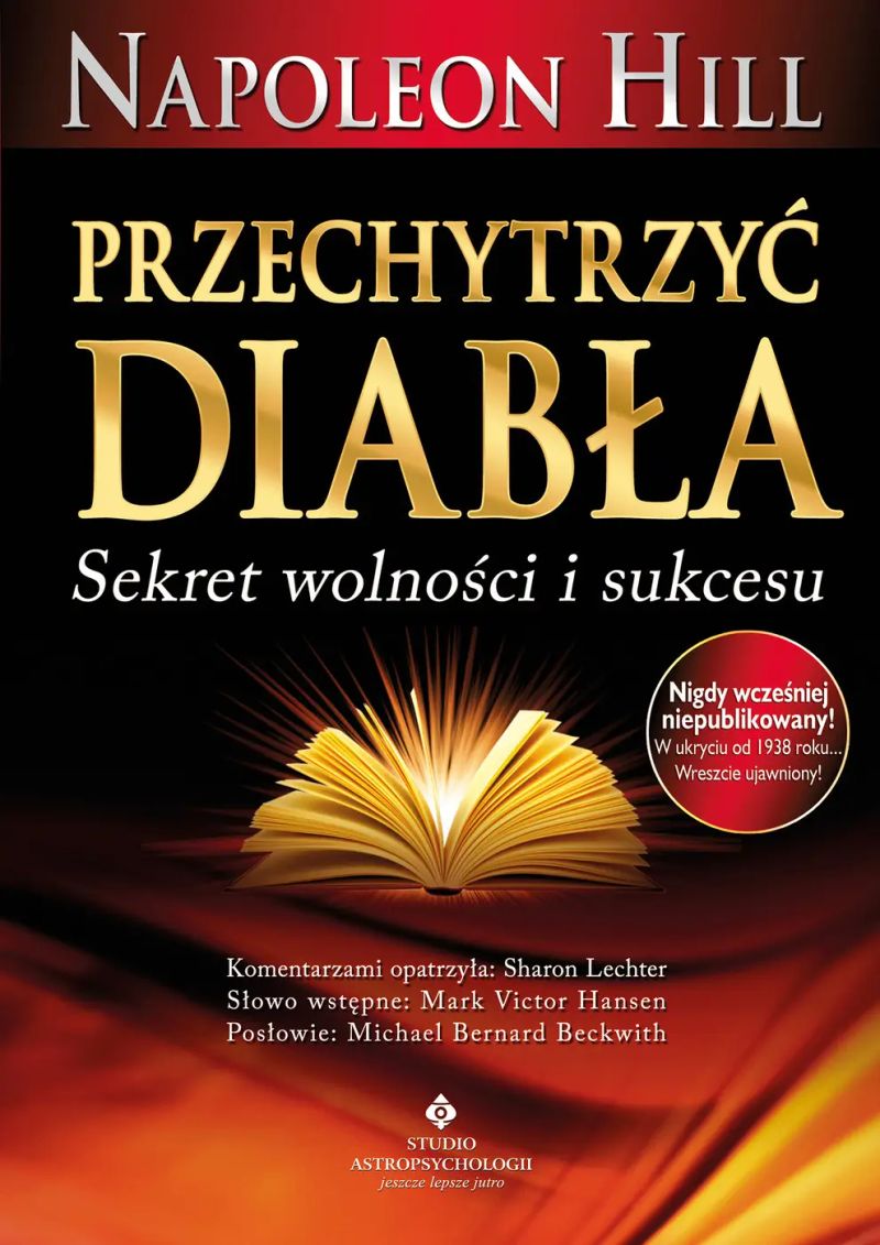 Przechytrzyć diabła. Sekret wolności i sukcesu