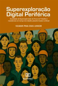 Superexploração Digital Periférica