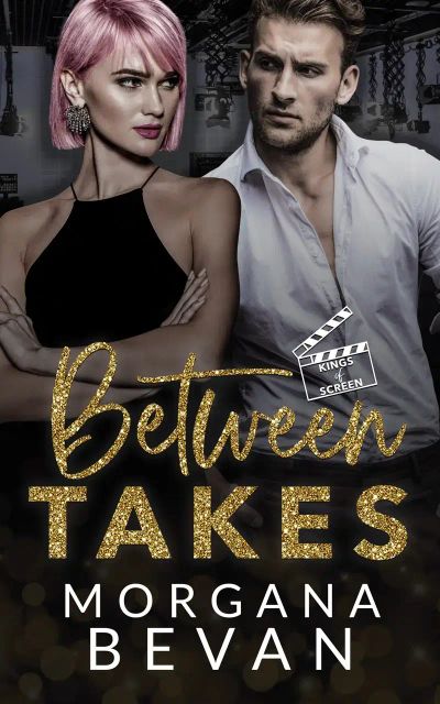 Between Takes: A Boss-Assistant Movie Star Romance