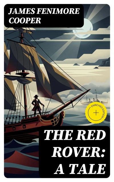 The Red Rover: A Tale