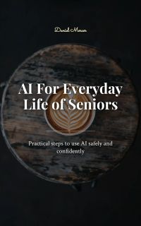 AI For Everyday Life of Seniors
