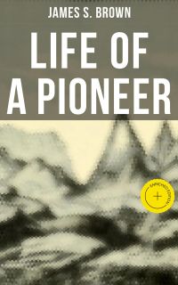 Life of a Pioneer